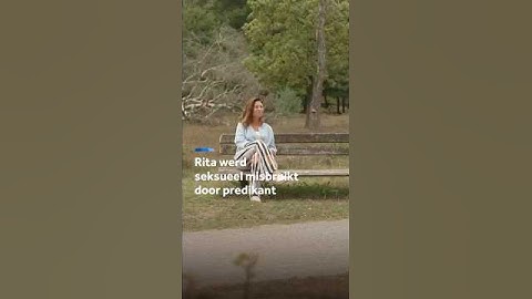 Rita werd seksueel misbruikt door predikant