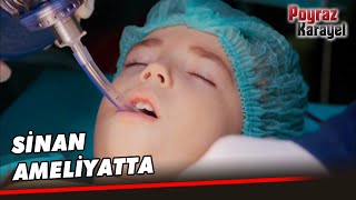 Sinanın Yaşam Savaşı - Poyraz Karayel 26.Bölüm