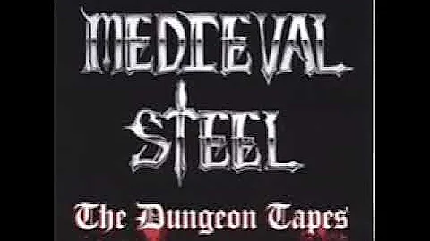 Medieval Steel - Medieval Steel (Released 1984)