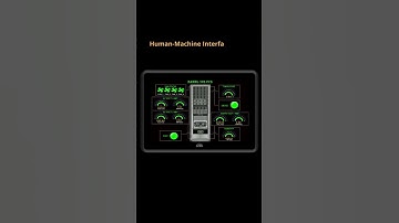 HUMAN MACHINE INTERFACE (HMI) For Automation