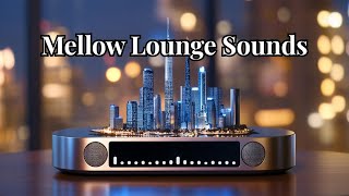 Relax & Unwind – Mellow Lounge Sounds for Urban Twilight Moments | Silver Afterglow