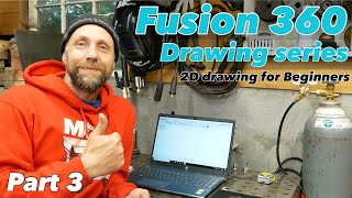 Fusion 360 2D Drawing series for Beginners part 3