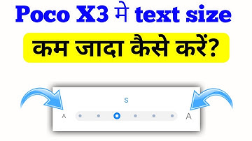 Poco X3 Me Text Size Kaise Badle | How To Change Text Size In Poco X3