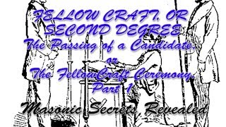Duncans Masonic Ritual and Monitor Chapter 2  -The FellowCraft or 2nd Degree Ceremony - Part 1