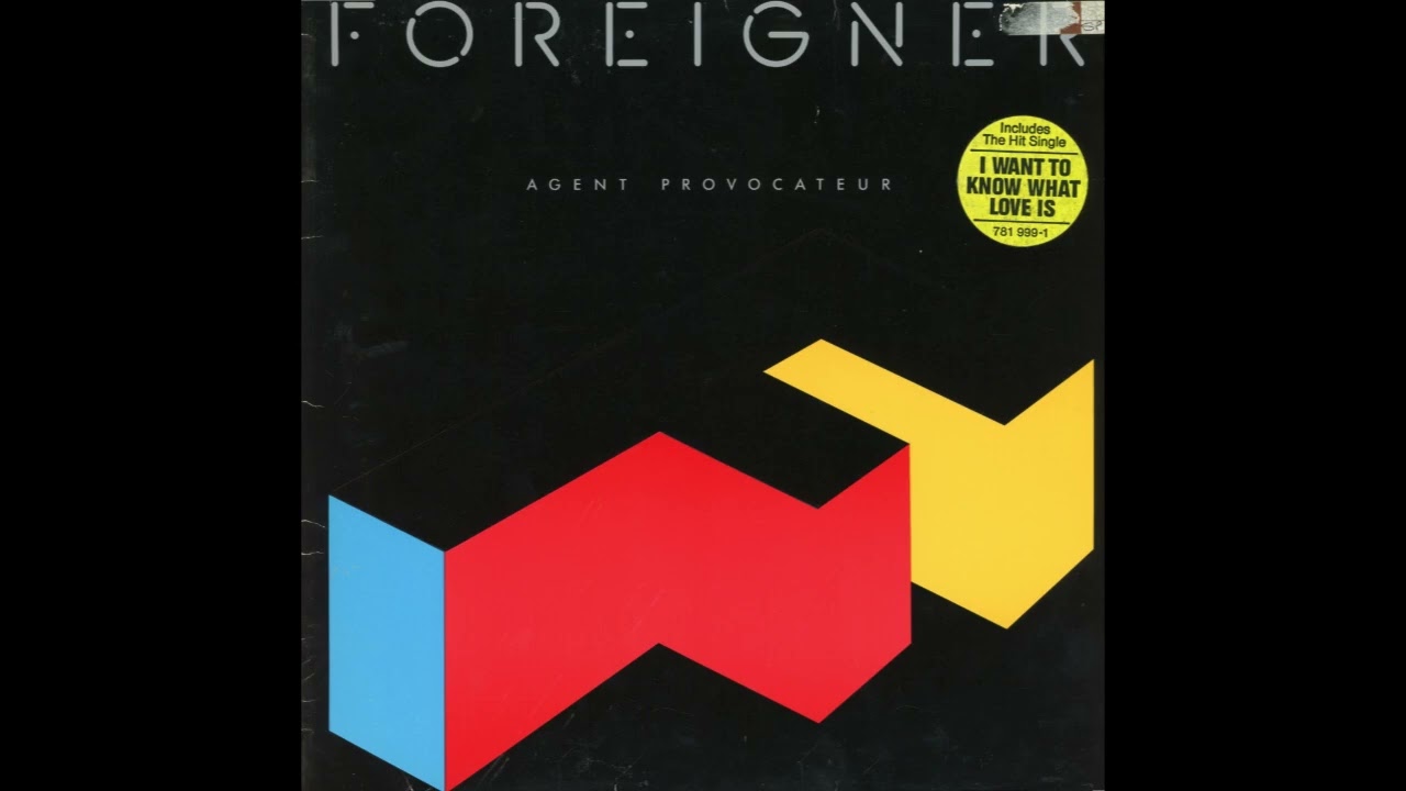 Foreigner – Agent Provocateur -1984 (Pop Rock, Classic Rock) - YouTube