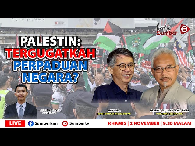 Kata Sumber - Palestin: Tergugatkah Perpaduan Negara? class=