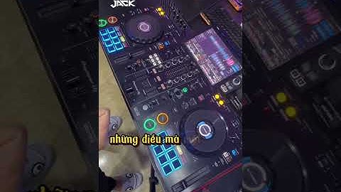 Hướng dẫn chơi dj cơ bản