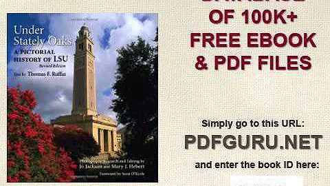 Under Stately Oaks A Pictorial History of LSU