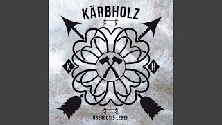 Video thumbnail of "Kärbholz - Perfekt unperfekt"