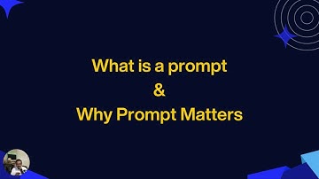 What is Prompt Engineering and Why Prompt Matters