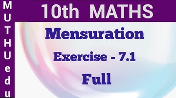 10th Maths Exercise 7.1  Full Sum | Chapter-7 | Mensuration | Samacheer Maths | Muthuedu