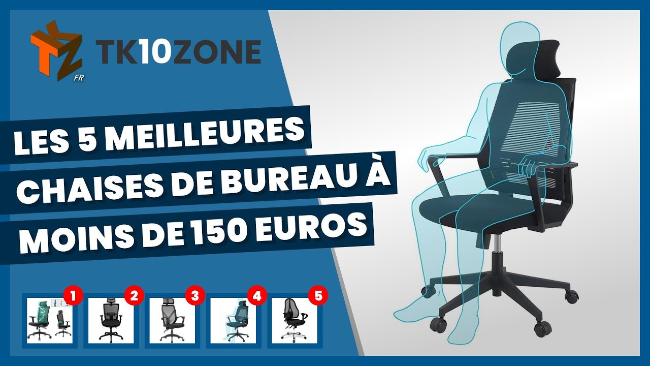 Les 5 meilleures chaises de bureau à moins de 150 euros 