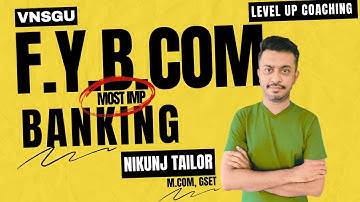 F.Y.B.COM SEM-2 | BANKING IMP | VNSGU