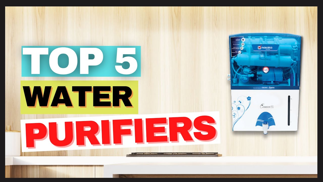 Top 5 Best Water Purifier India 2020best water purifier in India