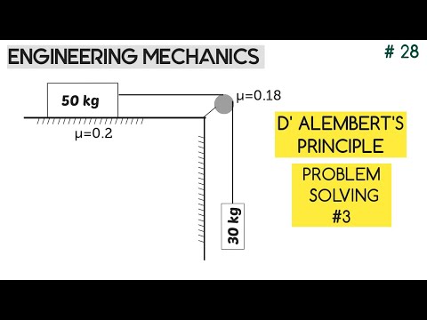 D' ALEMBERT'S PRINCIPLE| PROBLEM SOLVING #3| ENGINEERING MECHANICS