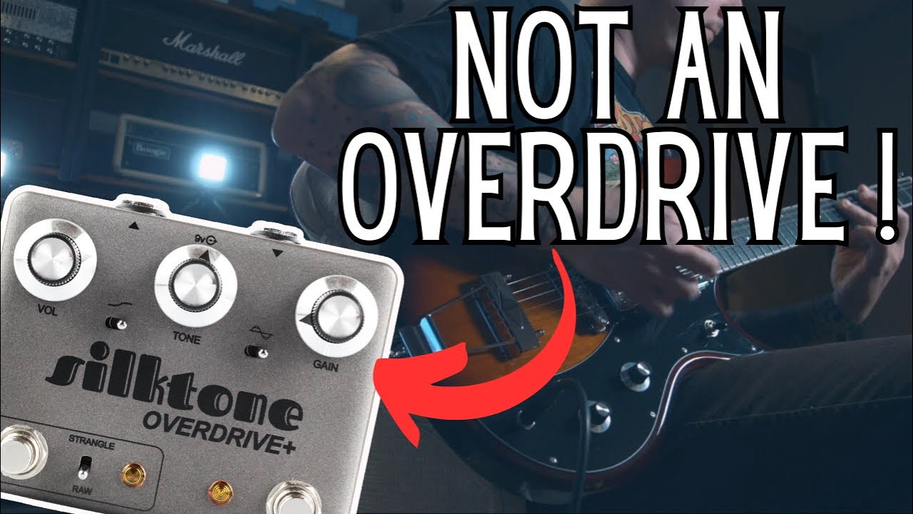 ギター Silktone Overdrive+ Silktone Overdrive+ || Guitar Pedal Demo - YouTube