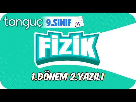 9.Sınıf Fizik 1.Dönem 2.Yazılıya Hazırlık 📑 #2024