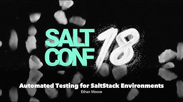 Automated Testing for SaltStack Environments