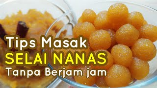 RESEP SELAI NANAS NASTAR CEPAT MUDAH DAN TIDAK MENGHITAM