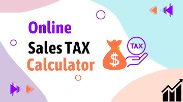 How to Calculate Sales Tax on Calculator: Easy Way | Sales Tax Calculator