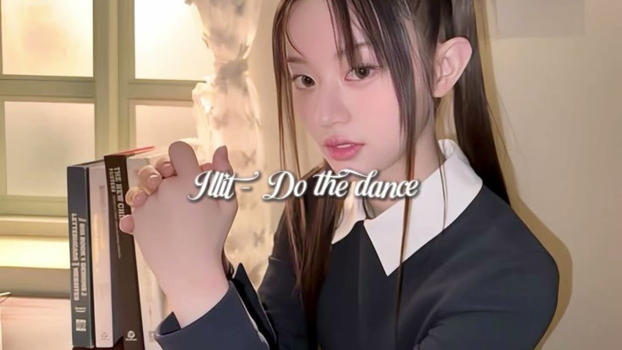 illit -  Do the Dance (speed up)