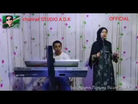 pantang bicara dua kali_-_cover lagu agustin