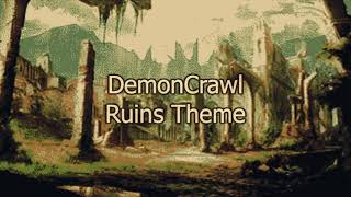 DemonCrawl OST - Ruins Theme