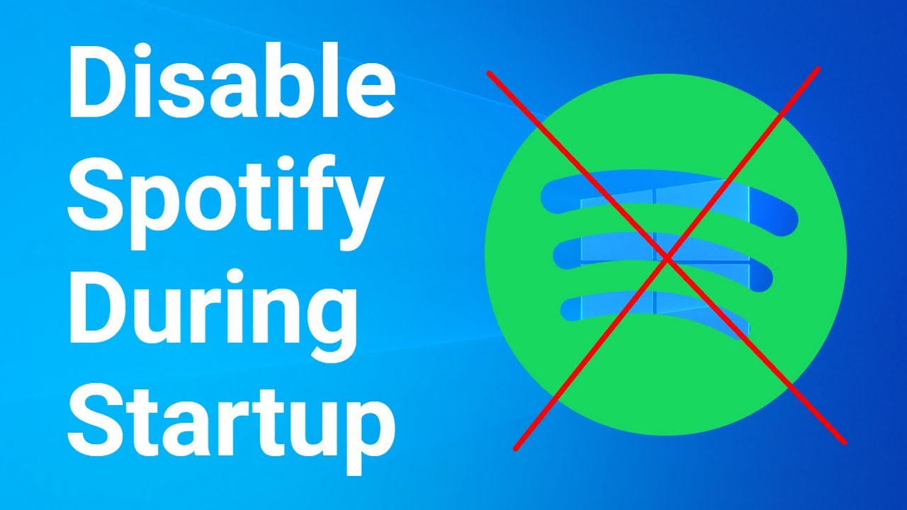 How To Remove Spotify From Startup In Windows 10 YouTube