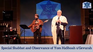 Special Shabbat and Observance of Yom HaShoah u'Gevurah - April 9th, 2021