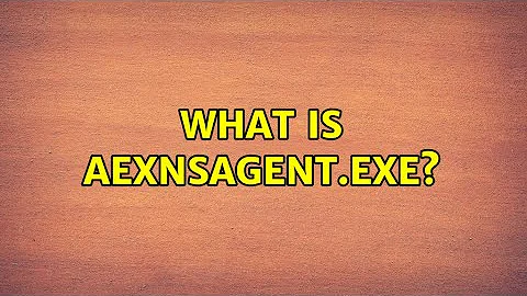 What is aexnsagent.exe? (3 Solutions!!)