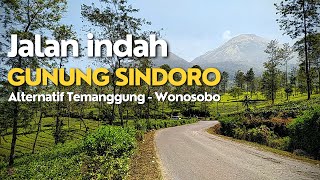 JALAN INDAH GUNUNG SINDORO alternatif Temanggung - Wonosobo