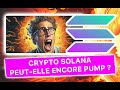 La crypto solana peutelle encore pump  