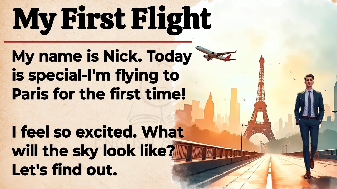 Outline Video My First Flight ✈️ || Learn English Through Story Level 2🔥 || Graded Reader || Listening Practice ✅