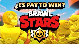 ¿BRAWL STARS SE ESTA VOLVIENDO PAY TO WIN?