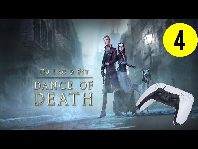 Dance of Death: Du Lac & Fey PS5 Gameplay #4 Walkthrough