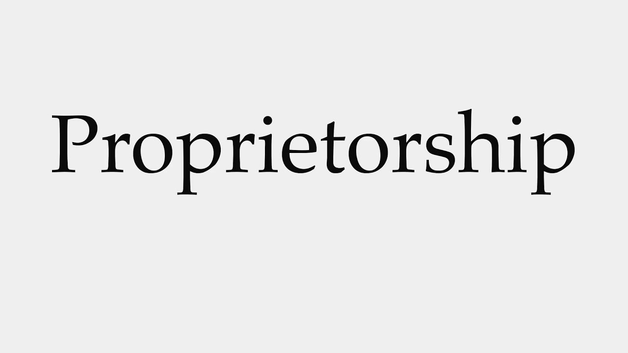 How to Pronounce Proprietorship YouTube