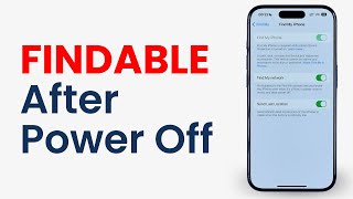 How to Make iPhone Findable After Power Off