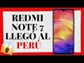 XIAOMI REDMI Note 7 Versión Global llega al PERÚ oficialmente 2019