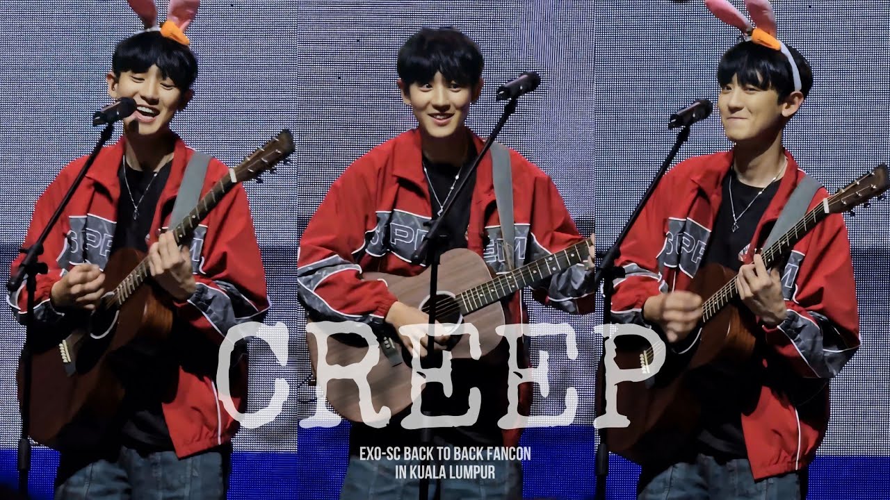 230514 CHANYEOL 찬열 Singing "CREEP" by Radiohead | EXO-SC Back To Back