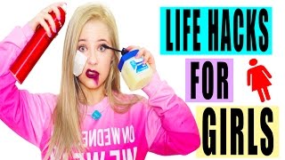 Life Hacks for Girls!