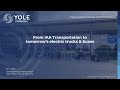 From iaa transportation to tomorrows electric trucks  buses  yole group