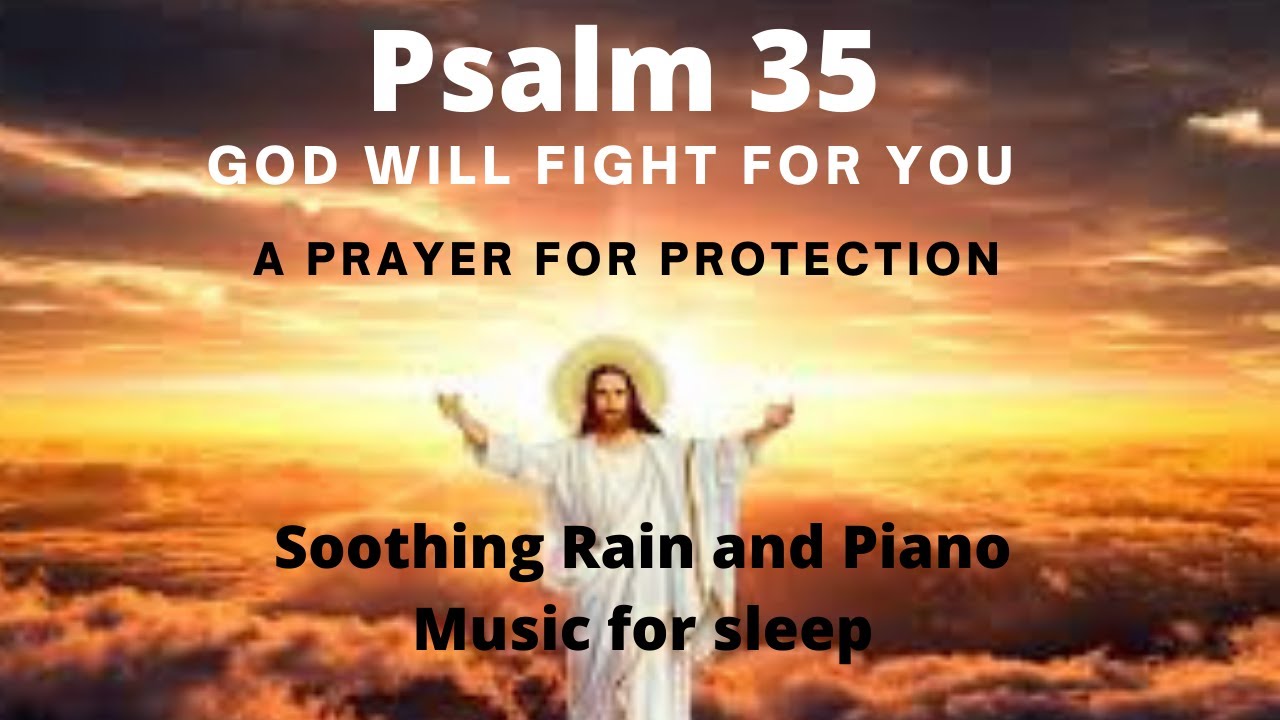 The most powerful prayer for protection Psalm 35 I A prayer before ...