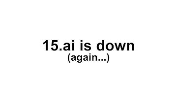 15.ai is down... again