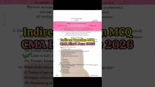 CMA FINAL INDIRECT TAX MCQ✅ | JUNE 2026 EXAM | #cmafinal#gstmcq #june2026#june26exam #indirecttaxmcq