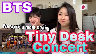 ［ENG.KOR］🇯🇵【 ARMY family 】|  BTS (방탄소년단) |Tiny Desk Concert| Japanese REACTION!!!