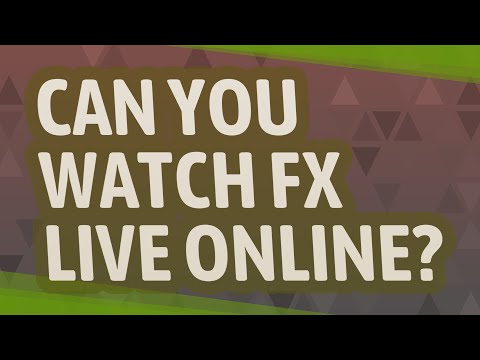 Can you watch FX live online?