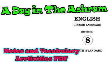 8th English A Day In The Ashram Notes and Vocabulary Activities | PDF notes @learneasilyhub