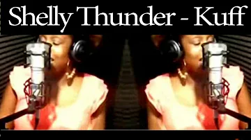Shelly Thunder -  Kuff