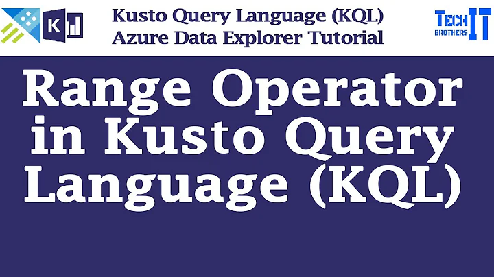 Range Operator in Kusto Query Language | Generate Number Sequence or Date Range in Kusto Query 2022