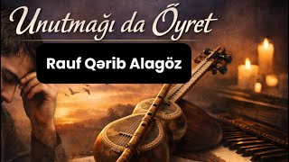 “Unutmağı Da Öyrət” - Kədərli Azərbaycan Mahnısı Piano, Ney, Tar